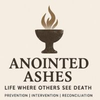 Anointed Ashes
